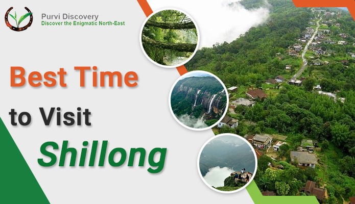 Best Time to Visit Shillong